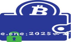 立即探索Bitpie.one：2025必看数字钱包平台！